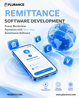 Move Money Smarter with Next-Gen Remittance Software Development
