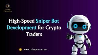 High-Speed Sniper Bot Development for Crypto Traders